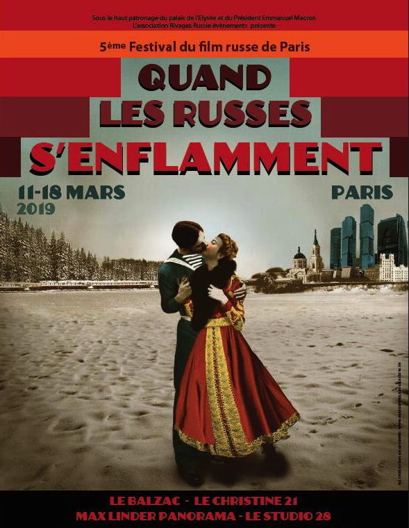 Affiche. Festival du film russe de Paris. Quand les russes s|enflamment. 2019-03-11